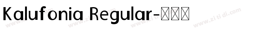 Kalufonia Regular字体转换